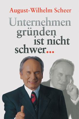 Seller image for Unternehmen Gr�nden Ist Nicht Schwer ? (Paperback or Softback) for sale by BargainBookStores