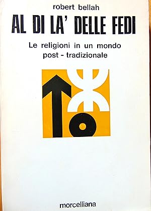 Al di là delle fedi. Le religioni in un mondo post-tradizionale