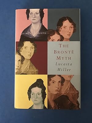 Image du vendeur pour THE BRONTE MYTH mis en vente par Haddington Rare Books