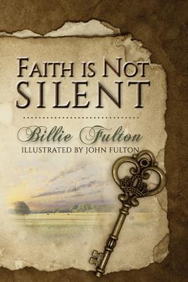 Seller image for Faith Is Not Silent (Paperback or Softback) for sale by BargainBookStores