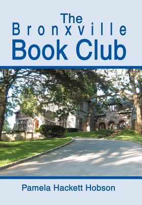Seller image for The Bronxville Book Club (Hardback or Cased Book) for sale by BargainBookStores