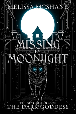 Image du vendeur pour Missing By Moonlight: The Second Book of the Dark Goddess (Paperback or Softback) mis en vente par BargainBookStores