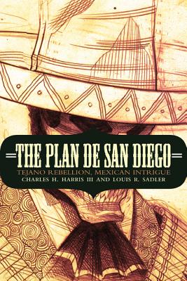 Immagine del venditore per The Plan de San Diego: Tejano Rebellion, Mexican Intrigue (Paperback or Softback) venduto da BargainBookStores