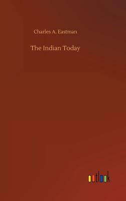 Seller image for The Indian Today (Hardback or Cased Book) for sale by BargainBookStores