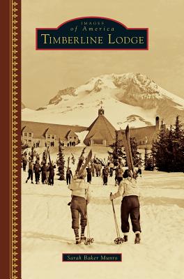 Seller image for Timberline Lodge (Hardback or Cased Book) for sale by BargainBookStores