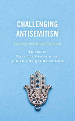 Seller image for Challenging Antisemitism: Lessons from Literacy Classrooms (Paperback or Softback) for sale by BargainBookStores