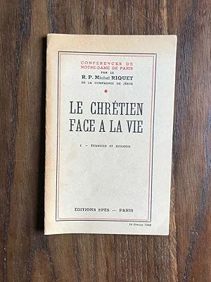 Seller image for Le chrtien face  la vie 1 - EVANGILE ET BIOLOGIE for sale by Dmons et Merveilles