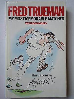 Seller image for MY MOST MEMORABLE MATCHES for sale by GfB, the Colchester Bookshop