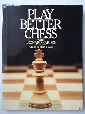 Seller image for PLAY BETTER CHESS for sale by GfB, the Colchester Bookshop