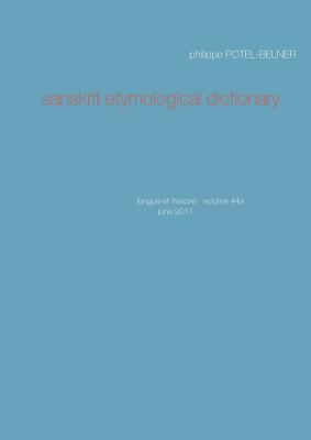 Image du vendeur pour Sanskrit etymological dictionary (Paperback or Softback) mis en vente par BargainBookStores