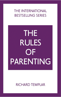 Seller image for The Rules of Parenting: A Personal Code for Bringing Up Happy, Confident Children (Paperback or Softback) for sale by BargainBookStores