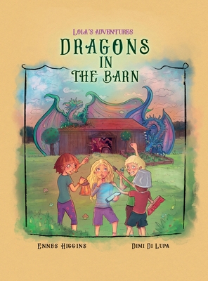 Bild des Verkufers fr Dragons in the Barn (Hardback or Cased Book) zum Verkauf von BargainBookStores