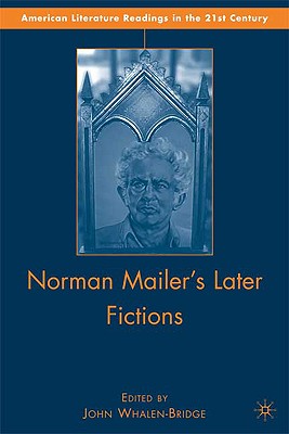 Imagen del vendedor de Norman Mailer's Later Fictions: Ancient Evenings Through Castle in the Forest (Hardback or Cased Book) a la venta por BargainBookStores