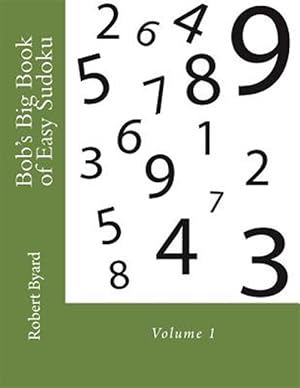 Seller image for Bob's Big Book of Easy Sudoku for sale by GreatBookPricesUK