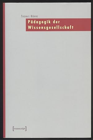 Seller image for Pdagogik der Wissensgesellschaft. for sale by Versandantiquariat Markus Schlereth