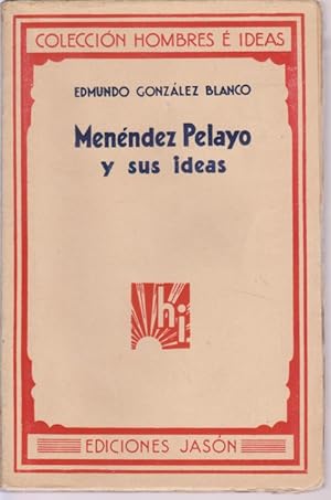 Imagen del vendedor de MENNDEZ PELAYO Y SUS IDEAS a la venta por LIBRERIA TORMOS