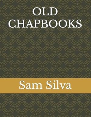 Immagine del venditore per Old Chapbooks (Paperback) venduto da Grand Eagle Retail