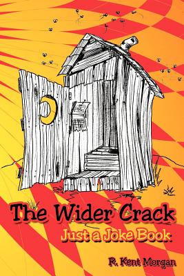 Bild des Verkufers fr The Wider Crack: Just a Joke Book (Paperback or Softback) zum Verkauf von BargainBookStores