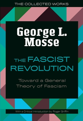 Imagen del vendedor de The Fascist Revolution: Toward a General Theory of Fascism (Paperback or Softback) a la venta por BargainBookStores