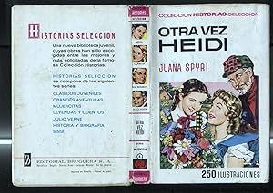 Imagen del vendedor de Historia Seleccion serie mujercitas numero 04: Otra vez Heidi a la venta por El Boletin