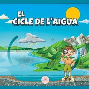 Seller image for El Cicle de l'Aigua Explicat Per a Nens (Paperback) for sale by Grand Eagle Retail