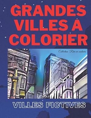 Image du vendeur pour Grandes Villes a Colorier (Paperback) mis en vente par Grand Eagle Retail