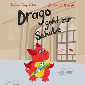 Seller image for Drago Geht Zur Schule (Paperback) for sale by Grand Eagle Retail