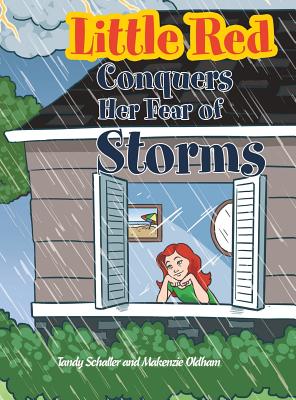 Seller image for Little Red Conquers Her Fear of Storms (Hardback or Cased Book) for sale by BargainBookStores