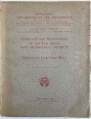 Image du vendeur pour Churches and Monasteries of the Tur 'Abdin And Neighbouring Districts [Zeitschrift fur Geschichte der Architektur, Beiheft 9] mis en vente par Joseph Burridge Books