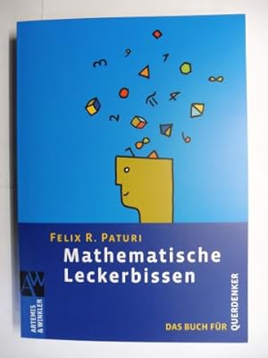 Bild des Verkufers fr Mathematische Leckerbissen - Ein Buch fr Querdenker *. zum Verkauf von Antiquariat am Ungererbad-Wilfrid Robin