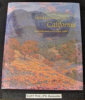 Seller image for Impressions of California: Early Currents in Art 1850-1930 for sale by Kurtis A Phillips Bookseller