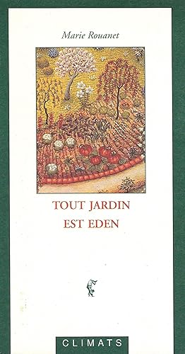 Tout jardin est Eden