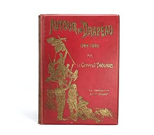 Bild des Verkufers fr Autour du Drapeau Tricolore 1789-1889 zum Verkauf von Lanna Antique