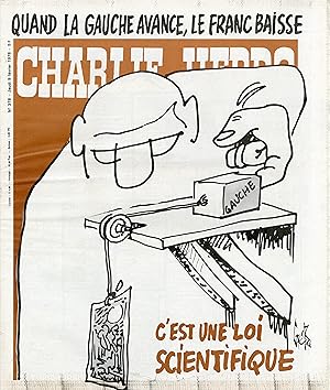 "CHARLIE HEBDO N°378 du 9/2/1978" Gébé : QUAND LA GAUCHE AVANCE, LE FRANC BAISSE / ÉLECTIONS : LE...