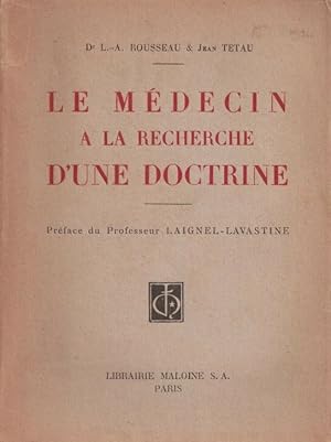 Le medecin à la recherche d une doctrine