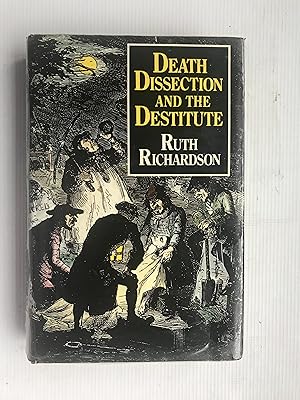 Seller image for Death, Dissection and the Destitute for sale by Beach Hut Books