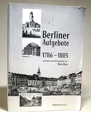 Imagen del vendedor de Berliner Aufgebote 1786-1805. Gesammelt und herausgegeben von Nina Hess. a la venta por Antiquariat Dr. Lorenz Kristen