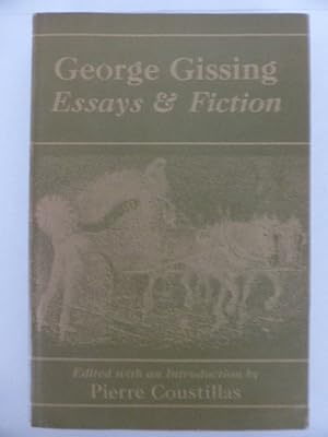 George Gissing Essays & Fiction