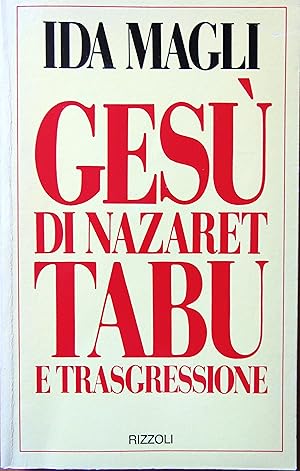 Gesù di Nazaret, tabù e trasgressione