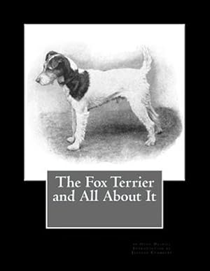 Bild des Verkufers fr Fox Terrier and All About It zum Verkauf von GreatBookPricesUK