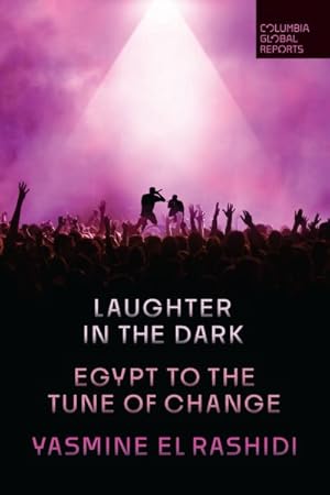 Seller image for Laughter in the Dark : Egypt to the Tune of Change for sale by GreatBookPrices