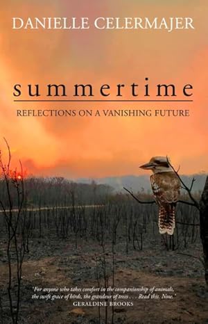 Image du vendeur pour Summertime : Reflections on a Vanishing Future mis en vente par GreatBookPrices