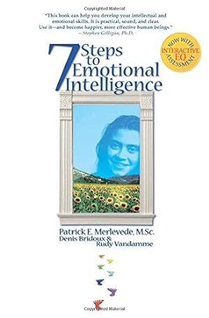 Image du vendeur pour 7 Steps to Emotional Intelligence: Raise Your EQ with NLP mis en vente par WeBuyBooks