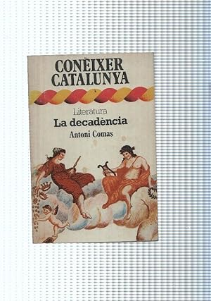 Seller image for Coneixer Catalunya: La decadencia for sale by El Boletin