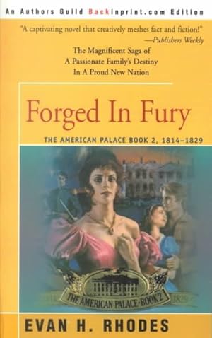 Seller image for Forged in Fury : The American Palace Book 2, 1814-1829 for sale by GreatBookPricesUK