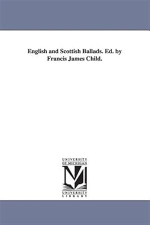 Immagine del venditore per English and Scottish Ballads venduto da GreatBookPricesUK