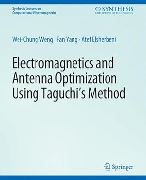 Seller image for Electromagnetics and Antenna Optimization Using Taguchi's Method for sale by GreatBookPricesUK