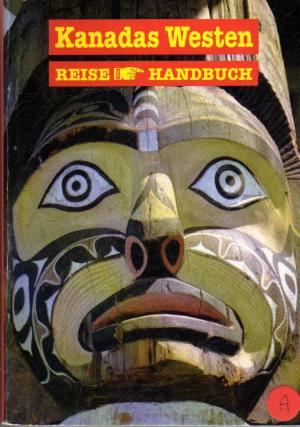 Seller image for Kanadas Westen. British Columbia, Alberta. Reise Handbuch for sale by BuchSigel