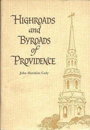 Image du vendeur pour Highroads and Byroads of Providence mis en vente par Lincbook