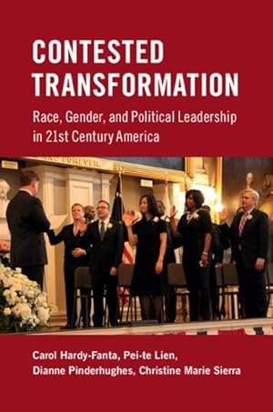 Immagine del venditore per Contested Transformation : Race, Gender, and Political Leadership in 21st Century America venduto da GreatBookPricesUK
